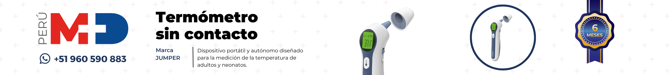 Conoce el termómetro JUMPER. Un dispositivo autónomo para la medición de la temperatura en bebés, niños, adultos y objetos.